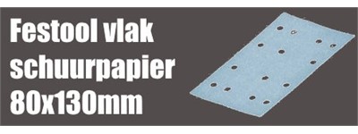 Festool vlak schuurpapier