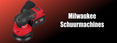 Milwaukee schuurmachines